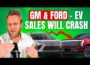 EV Tax Credit Loss Will Cost GM .6 Billion – Says EV Sales will CRASH
