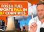 The IEA Says Fossil Fuel Imports Have Declined In 107 Countries